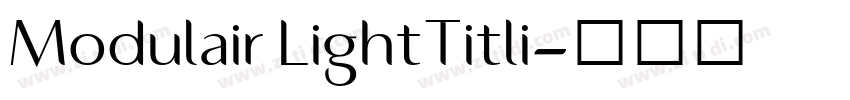 Modulair LightTitli字体转换 Modulair LightTitli字体转换